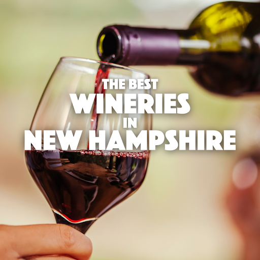 Best Wineries and Vineyards in New Hampshire