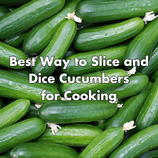 how to dice cucumber