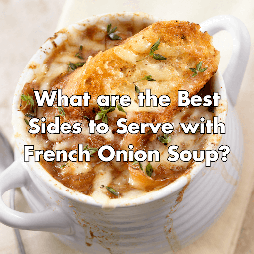 what to serve with french onion soup